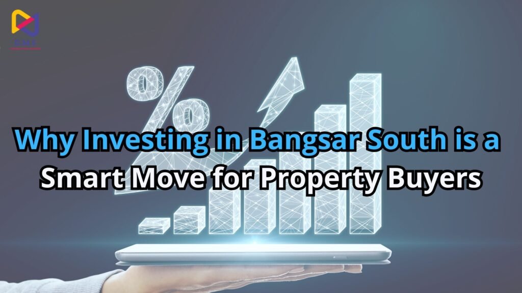 Why Investing in Bangsar South is a Smart Move for Property Buyers 9 Why Investing in Bangsar South is a Smart Move for Property Buyers