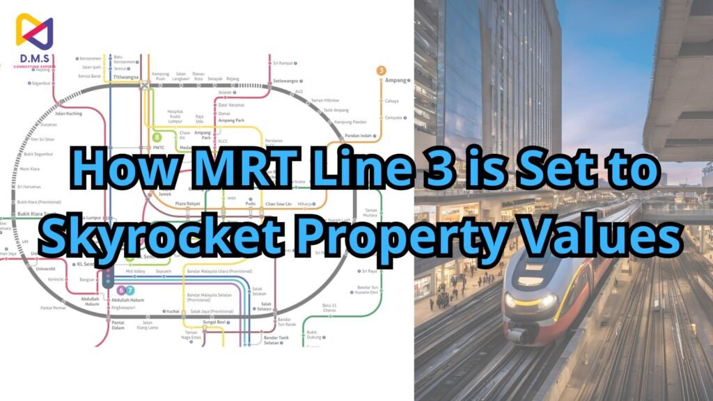 How MRT Line 3 Will Skyrocket Property Values in Bangsar South (2026 Update) 2 How MRT Line 3 is Set to Skyrocket Property Values and Boost Interest in Bangsar South