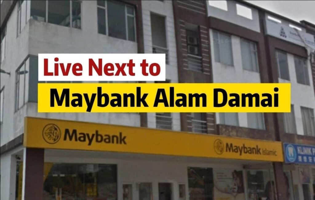 Live Next to Maybank Alam Damai 3 Live next to Maybank Alam Damai